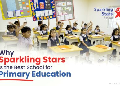 Why Sparkling Stars Is the Best School for Primary Education
