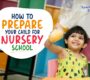 How to Prepare Your Child for Nursery School 90x80