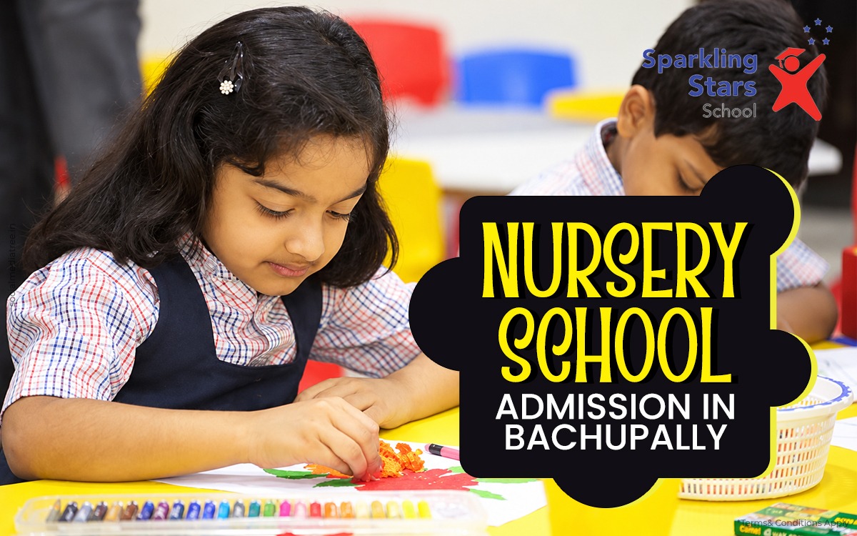 Nursery School Admission in Bachupally