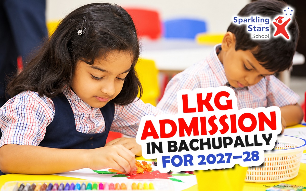 LKG Admission in Bachupally 2027–28 | Sparkling Stars